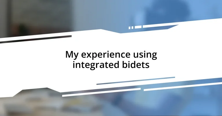 My experience using integrated bidets