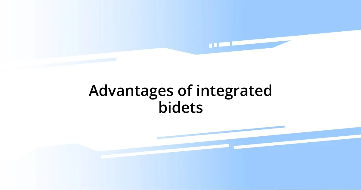 Advantages of integrated bidets