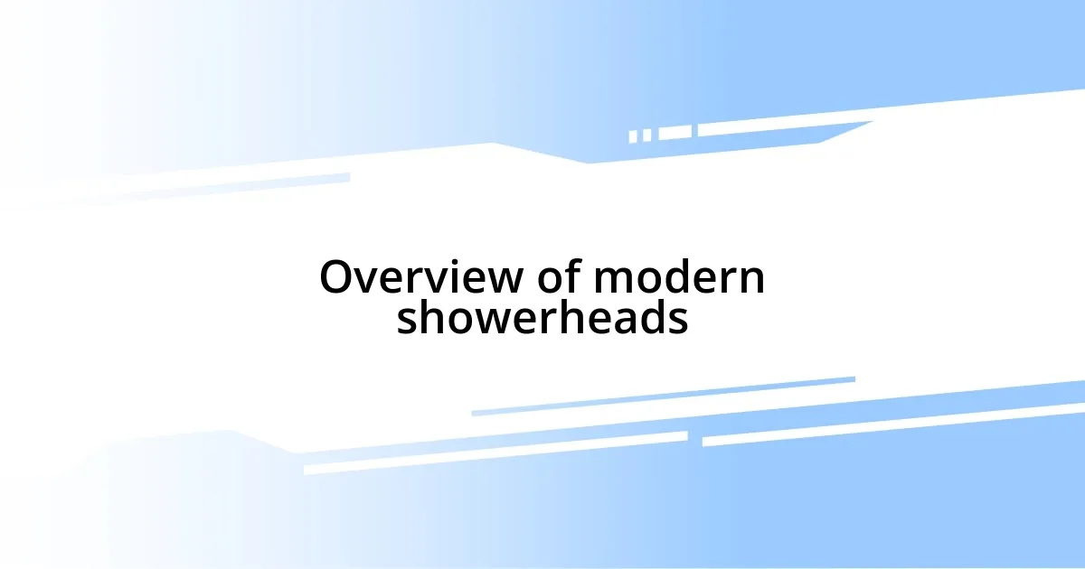 Overview of modern showerheads